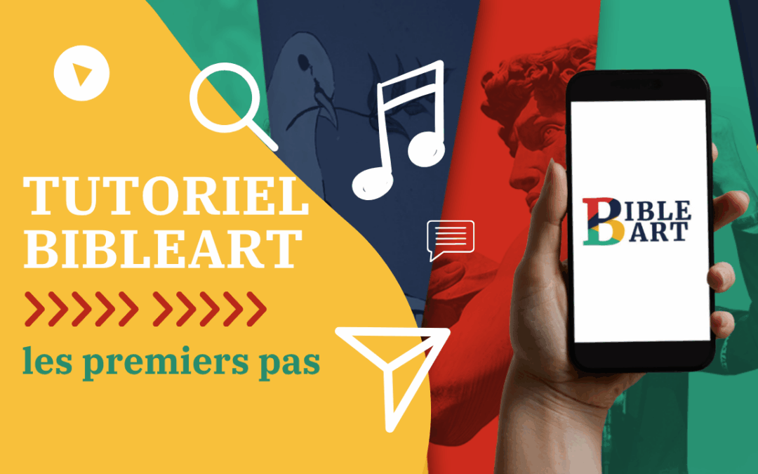 Tutoriel : Bien utiliser BibleArt, premiers pas sur l&rsquo;application