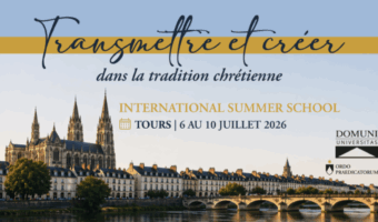 Transmettre et créer dans la tradition chrétienne – SUMMER SCHOOL – Du 6 au 10 juillet 2026