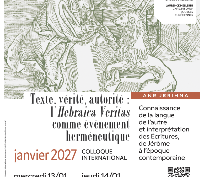 Colloque Jerihna – Texte, vérité, autorité : l’Hebraica Veritas comme événement herméneutique